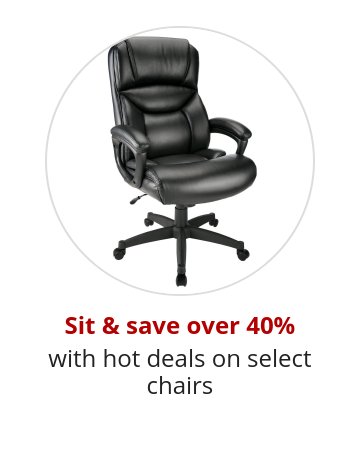 Sit & save over 40% with hot deals on select chairs