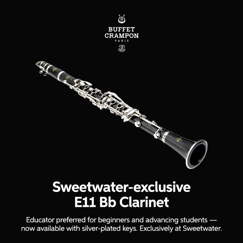 Buffet Crampon. Sweetwater-exclusive E11 Bb Clarinet.