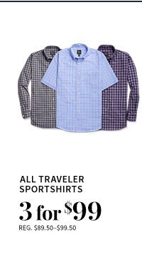 3 for $99 All Traveler Sportshirts