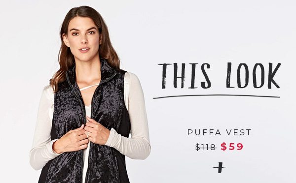 Puffa Vest. Only $59 »