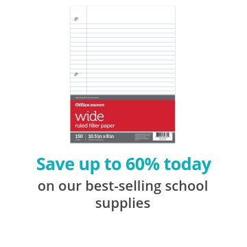 Save up to 60% today on our best-selling school supplies