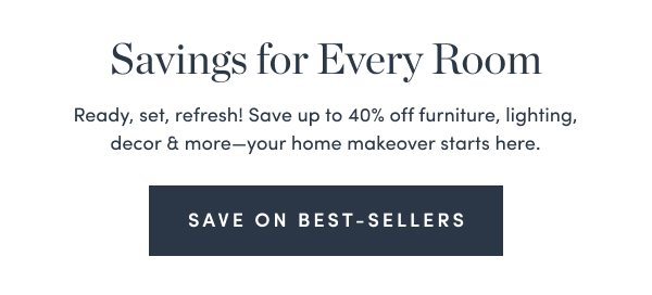 Save Up to 40 Percent Off Best-Sellers