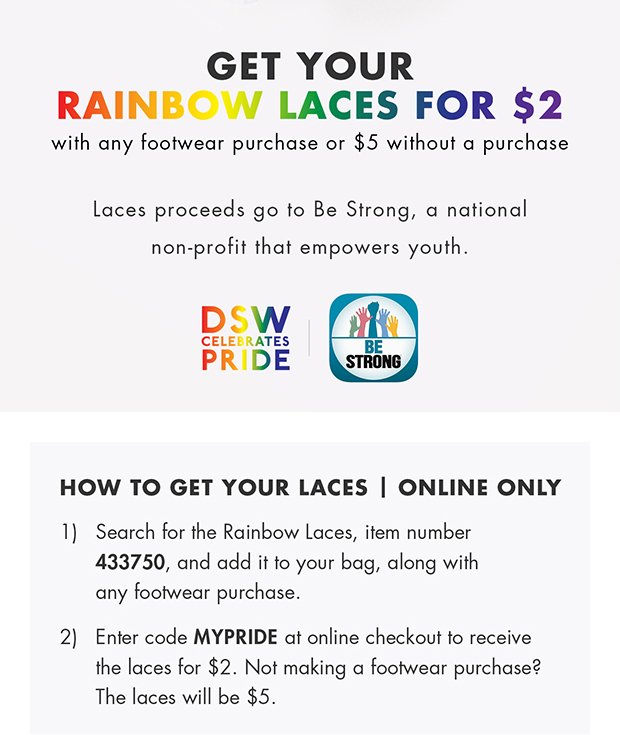 GET YOUR RAINBOW LACES FOR $2