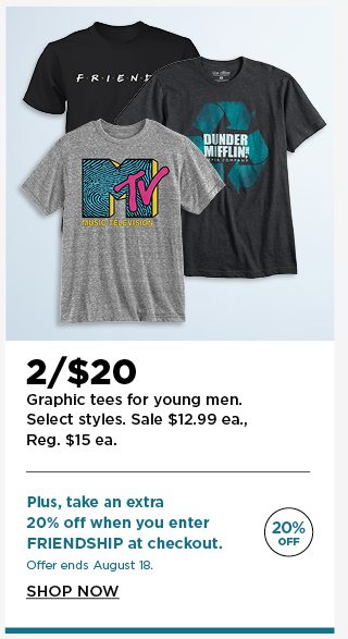 2 for $20 graphic tees for young men. select styles. shop now. 