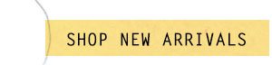 Shop new arrivals.
