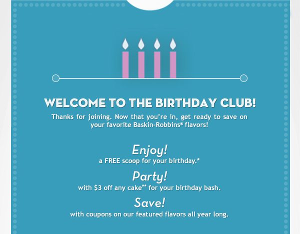 WELCOME TO THE BIRTHDAY CLUB! Enjoy! Party! Save!