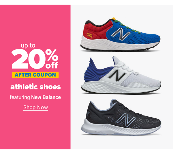 Up to 20% off athletic shoes after coupon, featuring New Balance. Shop Now.