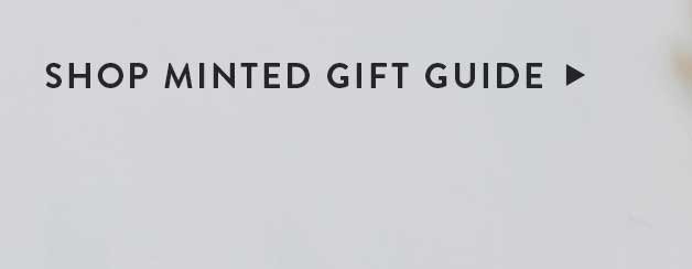 Shop Minted Gift Guide