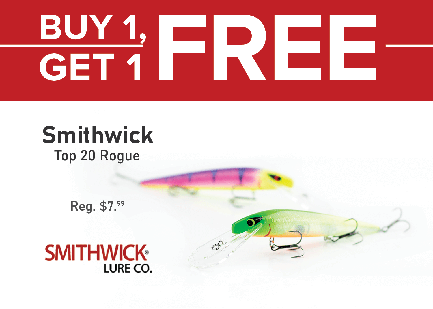 Buy 1, Get 1 FREE on Smithwick Top 20 Rogue
