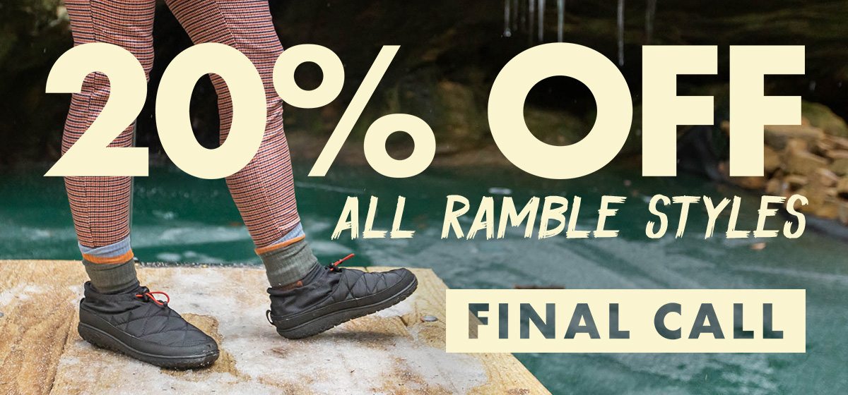 20% OFF ALL RAMBLE STYLES