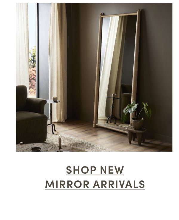 Shop New Mirror Arrivals