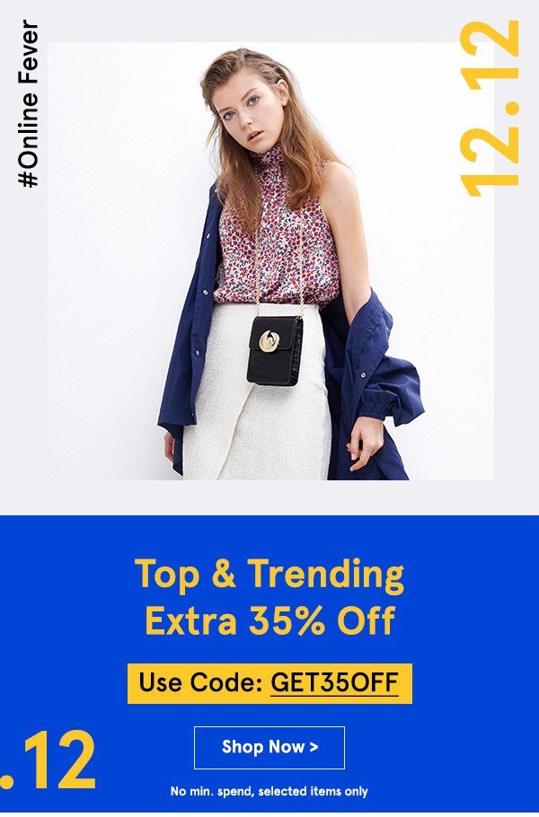 Extra 35% off with code GET35OFF, no min spend, selected items only