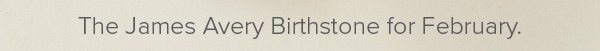 The James Avery Birthstone for February.