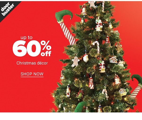 Up to 60% off Christmas Décor - Shop Now