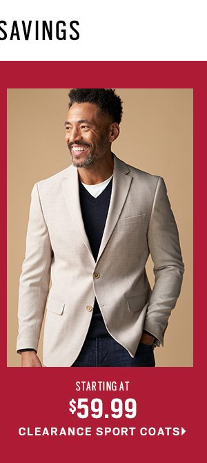 CLEARANCE SPORT COATS STARTING AT $59.99