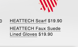 PDP3 - HEATTECH SCARF, MEN HEATTECH FAUX SUEDE LINED GLOVES