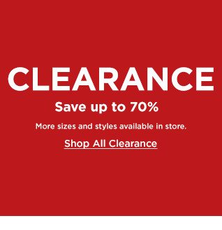 save up to 70% on clearance. shop now.