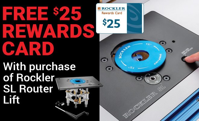 Rockler SL Router Lift + $25 Rewards Card