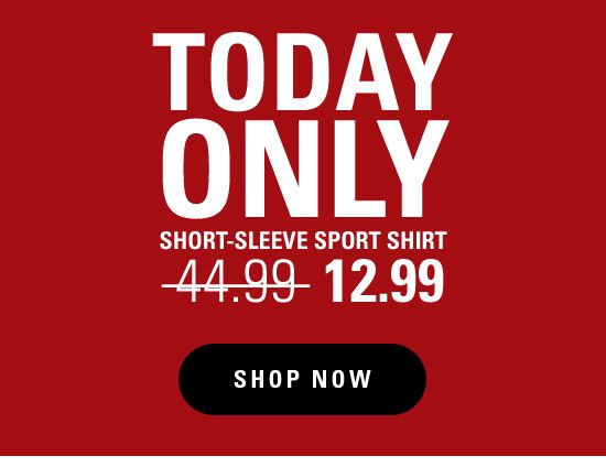 Today Only Short-Sleeve Sport Shirt | Shop Now