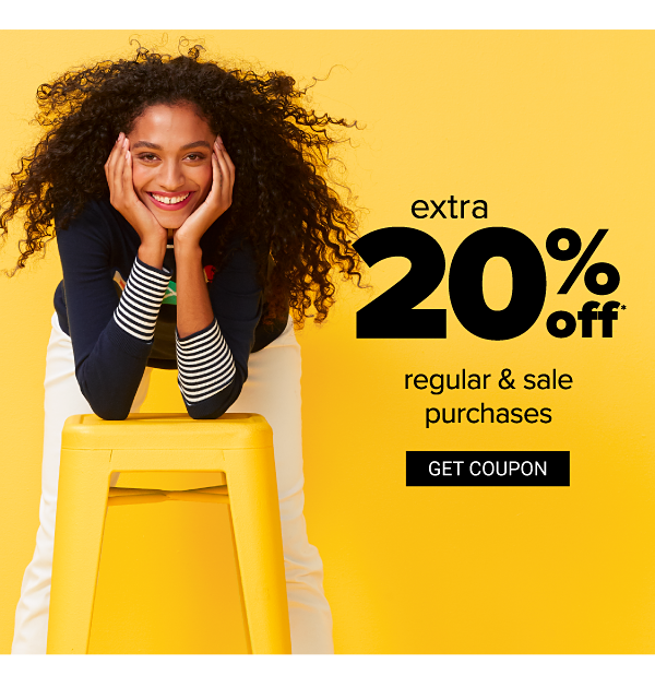 Extra 20% off Regular & Sale purchases - Get Coupon