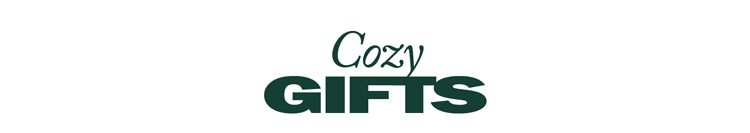 Cozy Gifts