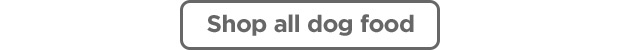 Shop all dog food