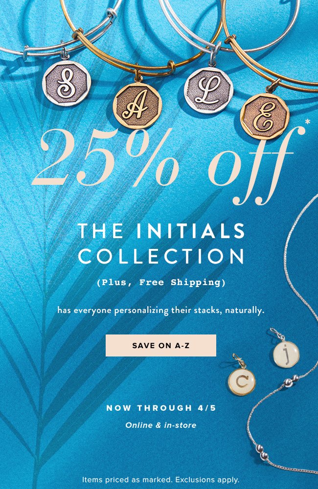 Get 25% off our Initials Collection, plus free shipping now through 4/5. 