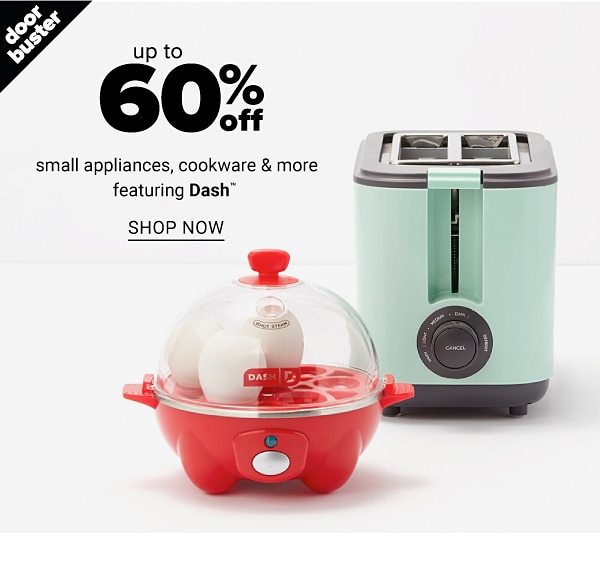 Up to 60% off Small Appliances, Cookware and more feat. Dash - Shop Now