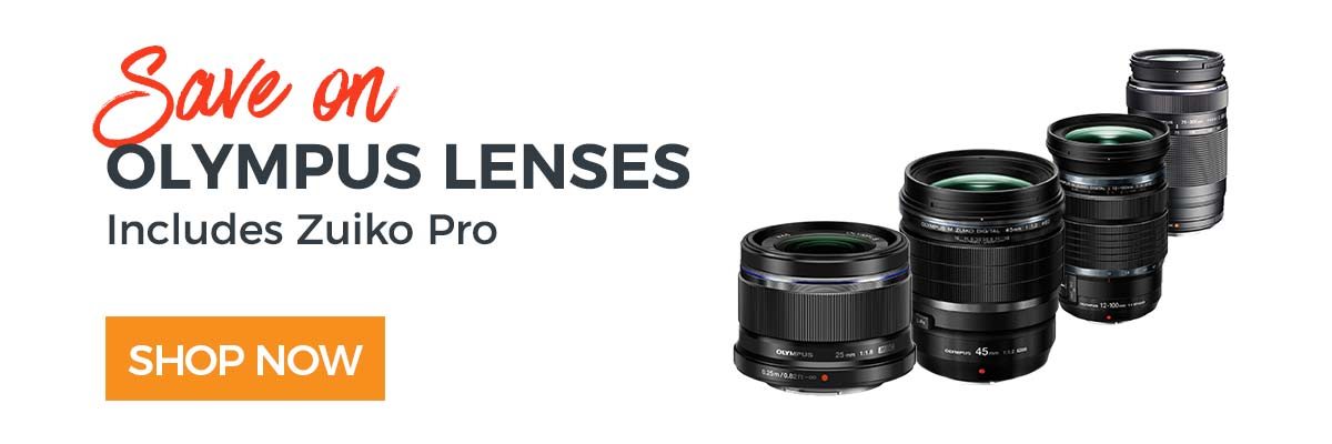 Save on all Olympus Lenses - Includes Zuiko Pro Lenses!