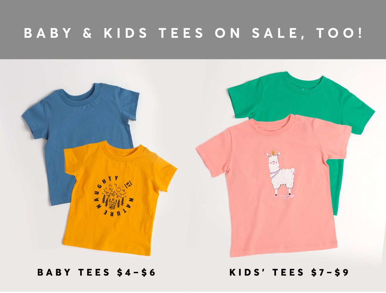 Baby & Kids Tees on sale, too!