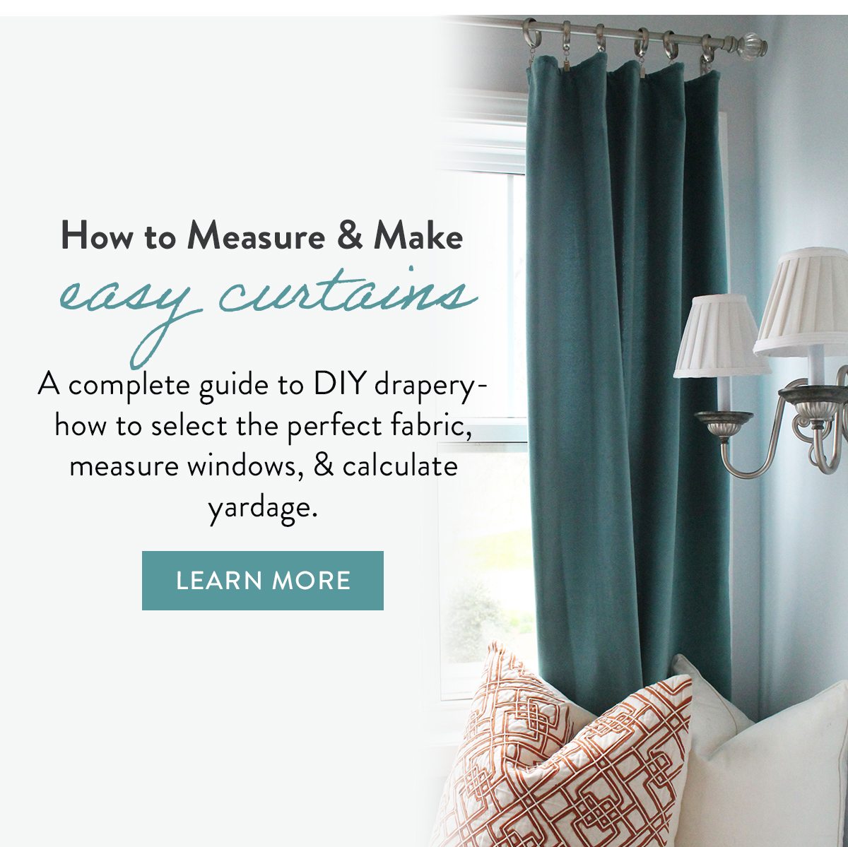 How to Measure & Make easy curtains | LEARN MORE