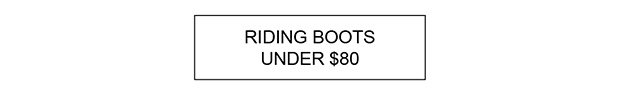 Riding Boots Under $80