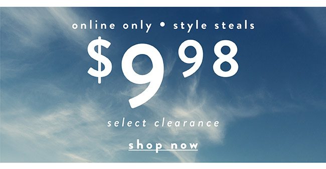 Online Only. $9.98 select clearance - Shop Now