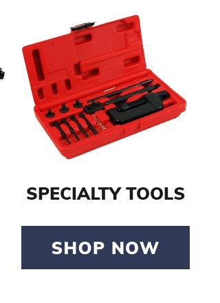 Specialty Tools