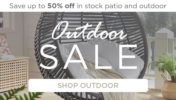 Save up to 50% off in stock patio and outdoor. Shop Outdoor