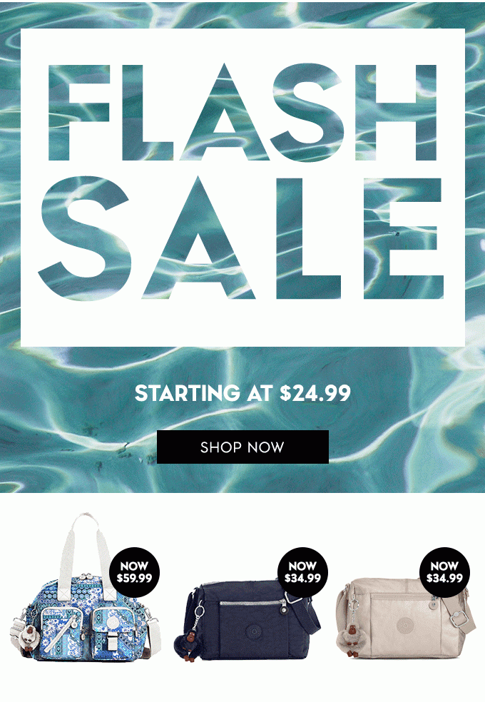 Flash Sale. Starting at $24.99. Shop Now