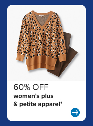 A leopard print top and brown pants. 60% off women's plus and petite apparel.