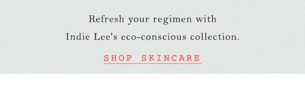 Shop skin care.