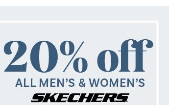 20% off all men's and women's sketchers