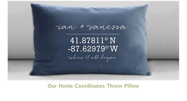 Our Home Coordinates Throw Pillow