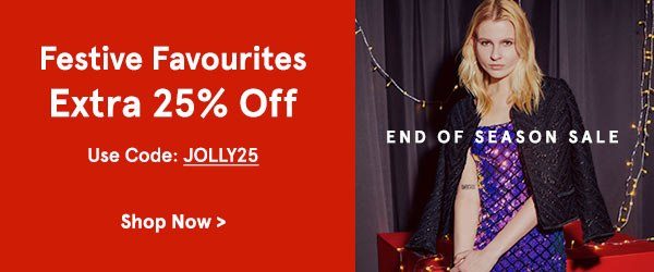 Festive Favourites: EXTRA 25% Off with code JOLLY25