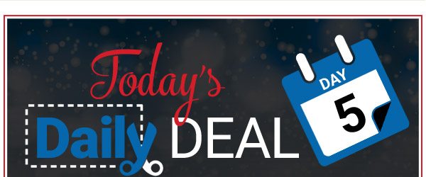 Today's Daily Deal - Day 5