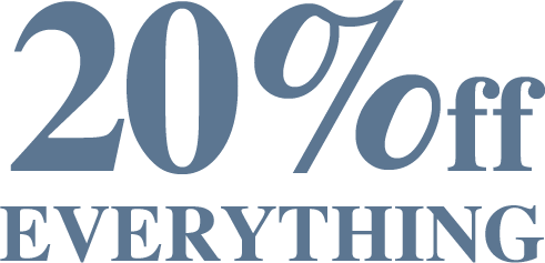 20% off EVERYTHING