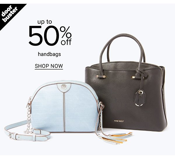 Doorbuster - Up to 50% off handbags. Shop Now.