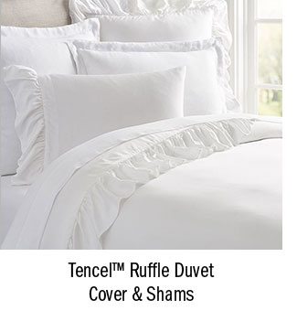 Tencel™ Ruffle Duvet Cover & Shams