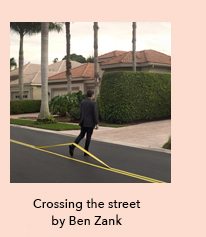 Crossing the street by Ben Zank 