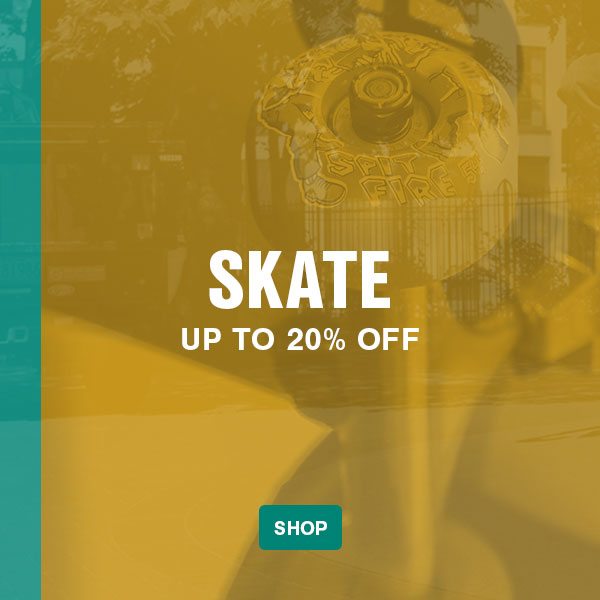 Shop Skate Up to 20% Off