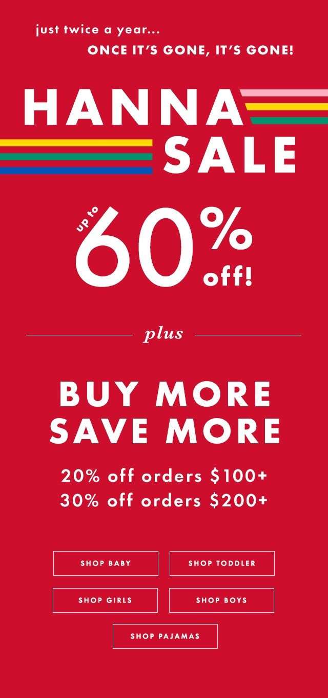 Up to sixty percent off, plus buy more, save more