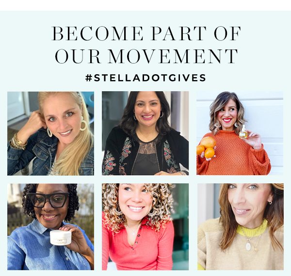 Become part of our movement #StellaDotGives