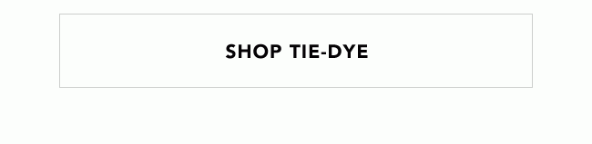 SHOP TIE-DYE
